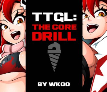 TTGL - The Core Drill Porn Comics